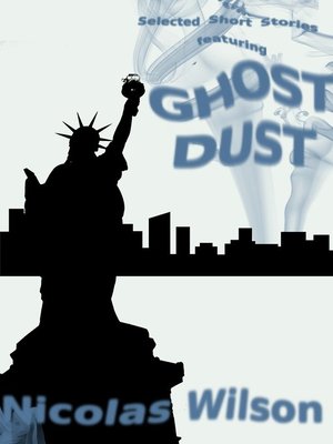 cover image of Selected Short Stories Featuring Ghost Dust